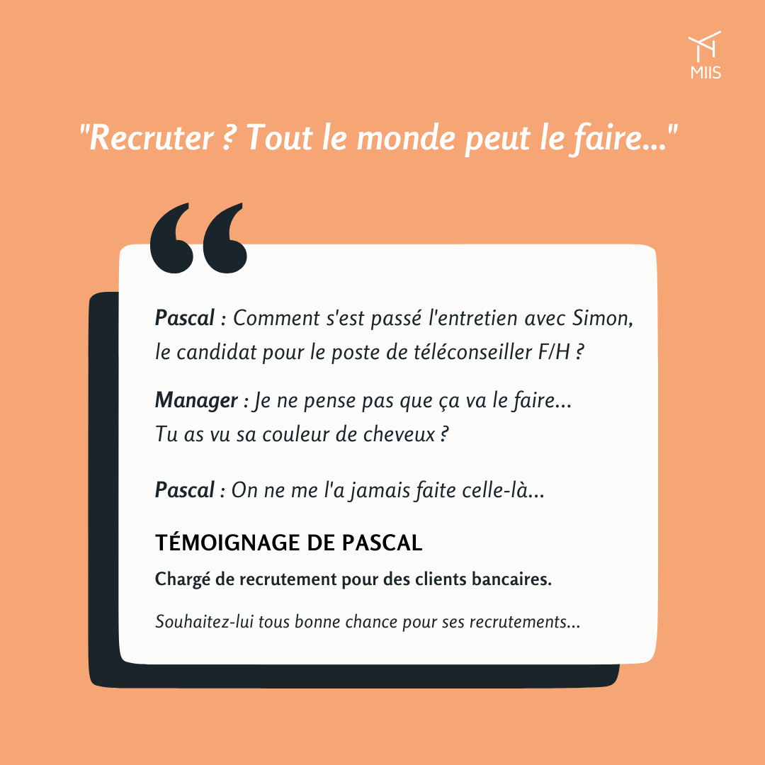 Recruter ? Tout le monde peut le faire…